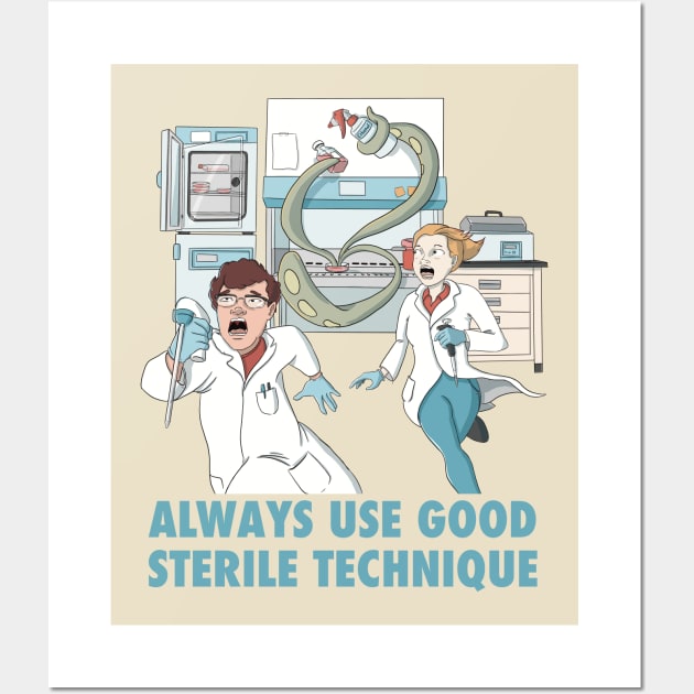 Always Use Good Sterile Technique Wall Art by ScienceCatIncognito